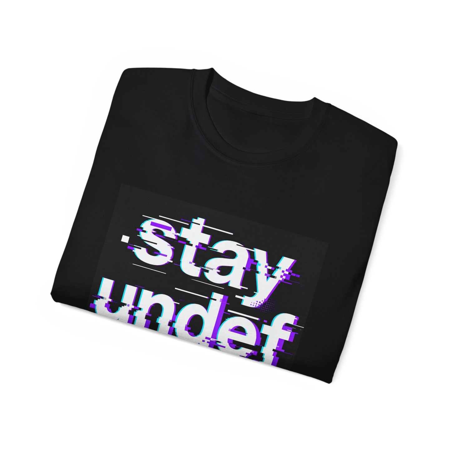 Stay Undefined Glitch Graphic Tee
