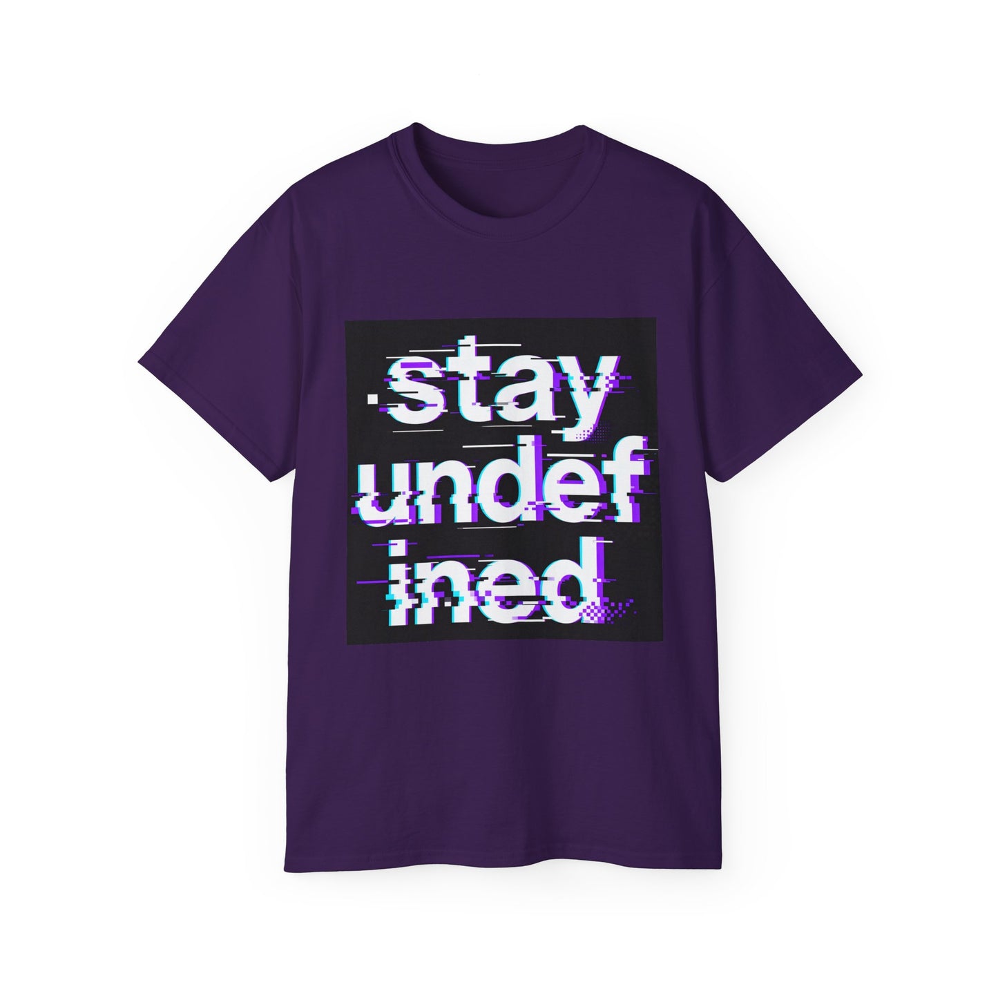 Stay Undefined Glitch Graphic Tee